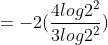=-2(\frac{4log2^{2}}{3log2^{2}})